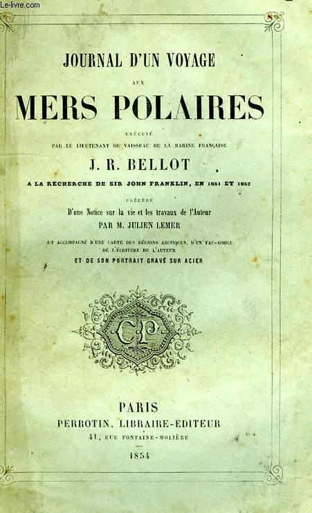 MERS POLAIRES, EXECUTE A LA RECHERCHE DE SIR JOHN FRANKLIN, EN 1851 ET 1852