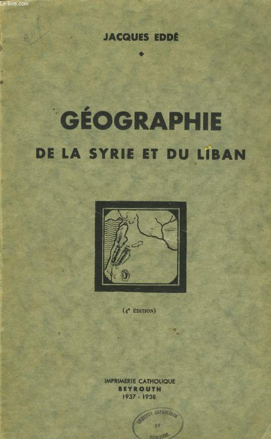 GEOGRAPHIE DE LA SYRIE ET DU LIBAN