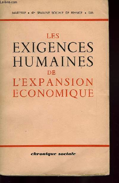 LES EXIGENCES HUMAINES DE L EXPANSION ECONOMIQUE.