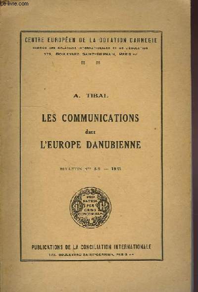LES COMMUNICATIONS DANS L EUROPE DANUBIENNE.BULLETIN N 8-9-1933