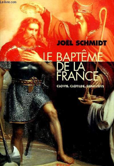 LE BAPTEME DE LA FRANCE.