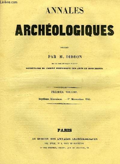 ANNALES ARCHEOLOGIQUES, PREMIER VOL., 7e LIVRAISON, 1er NOV. 1844