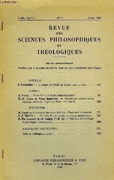 REVUE DES SCIENCES PHILOSOPHIQUES ET THEOLOGIQUES, TOME XLVII, N 2, AVRIL 1963