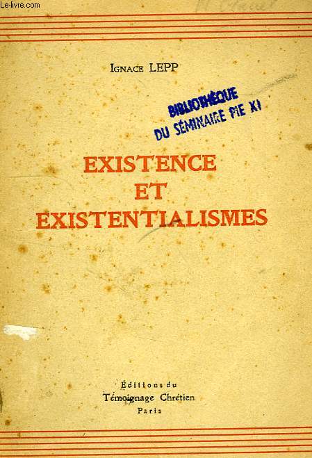 EXISTENCE ET EXISTENTIALISMES