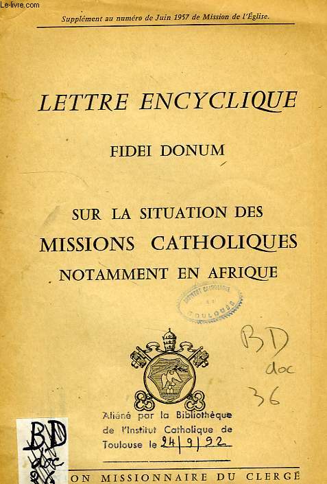 LETTRE ENCYCLIQUE FIDEI DINUM, SUR LA SITUATION DES MISSIONS CATHOLIQUES NOTAMMENT EN AFRIQUE