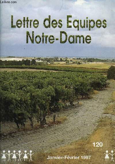LETTRE DES EQUIPES NOTRE-DAME, N 120, JANV.-FEV. 1997