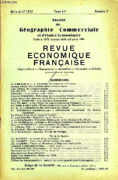 REVUE ECONOMIQUE FRANCAISE PUBLIEE PAR LA SOCIETE DE GEOGRAPHIE COMMERCIALE DE PARIS, TOME LV, N 2, MARS-AVRIL 1933
