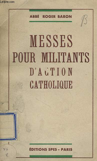 MESSES POUR MILITANTS D'ACTION CATHOLIQUE