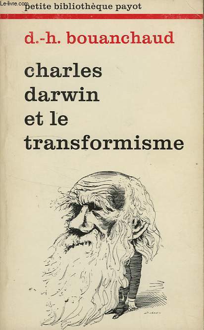 CHARLES DARWIN ET LE TRANSFORMISME