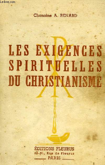 LES EXIGENCES SPIRITUELLES DU CHRISTIANISME