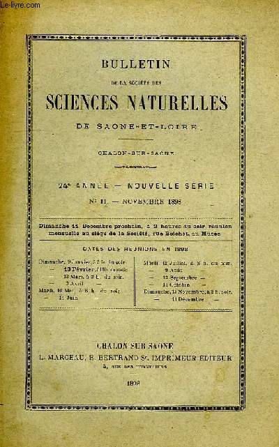 BULLETIN DE LA SOCIETE DES SCIENCES NATURELLES DE SAONE-ET-LOIRE, NOUVELLE SERIE, 24e ANNEE, N 11, NOV. 1898