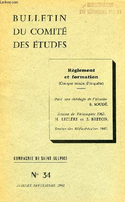 COMPAGNIE DE SAINT-SULPICE, BULLETIN DU COMITE DES ETUDES, N 34, TOME V, 3, JUILLET-SEPT. 1961