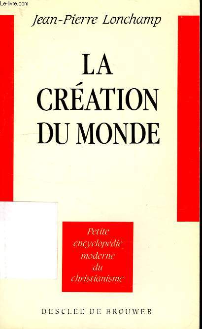 LA CREATION DU MONDE
