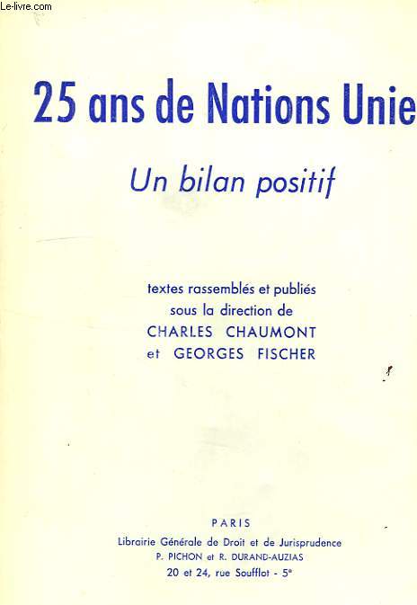 25 ANS DE NATIONS UNIES, UN BILAN POSITIF