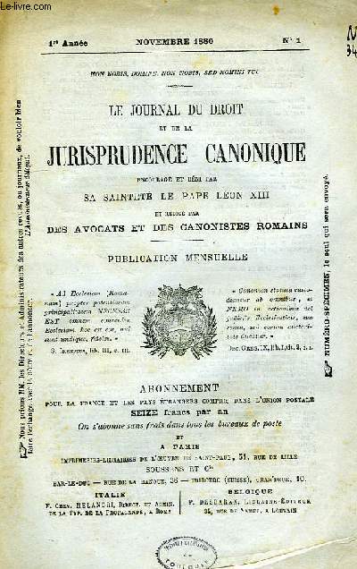 LE JOURNAL DU DROIT ET DE LA JURISPRUDENCE CANONIQUE, 1re ANNEE, N 1, NOV. 1880