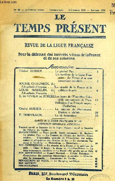 LE TEMPS PRESENT, REVUE DE LA LIGUE FRANCAISE POUR LA DEFENSE DES INTERETS VITAUX DE LA FRANCE ET DE SES COLONIES, NOUVELLE SERIE, N 20, DEC. 1931-JAN. 1932