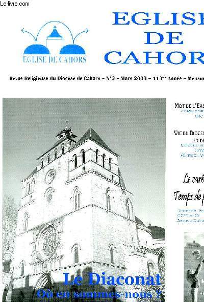 EGLISE DE CAHORS, REVUE RELIGIEUSE DU DIOCESE DE CAHORS, 113e ANNEE, N3-7, N11, N12 (MARS-JUILLET, NOV., DEC. 2003)