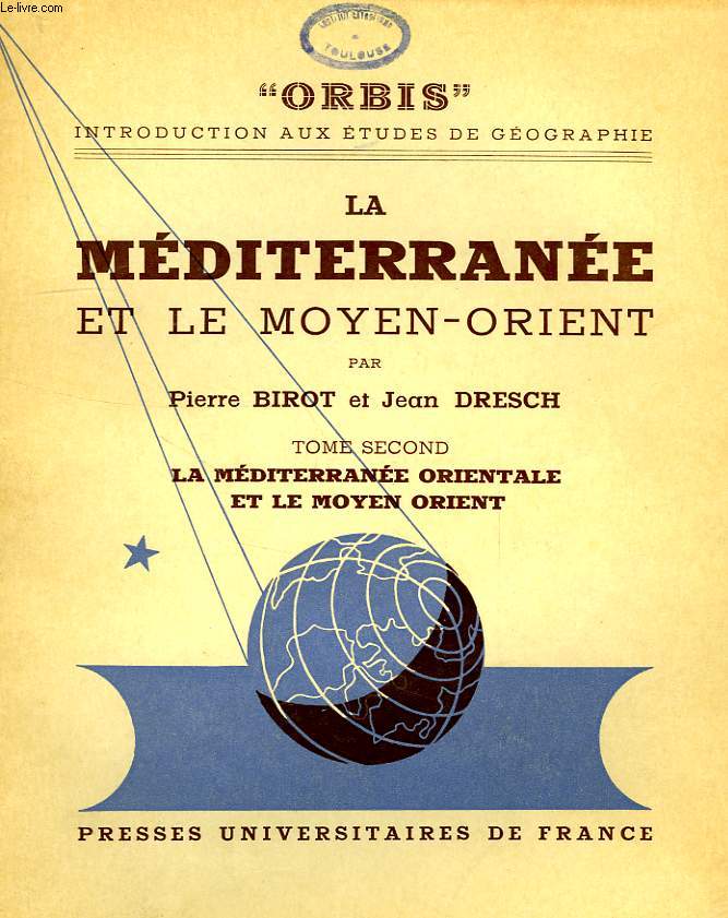 LA MEDITERRANEE ET LE MOYEN-ORIENT, TOME II: LA MEDITERRANEE ORIENTALE ET LE MOYEN-ORIENT, LES BALKANS, L'ASIE MINEURE, LE MOYEN-ORIENT