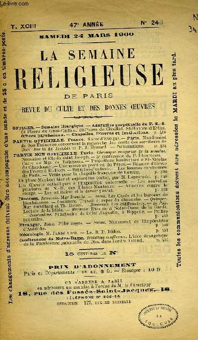 LA SEMAINE RELIGIEUSE DE PARIS, REVUE DU CULTE ET DES BONNES OEUVRES, T. CXIII, N 2411, MARS 1900