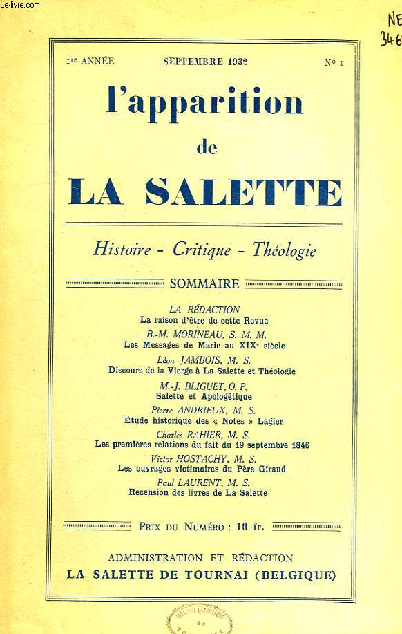 L'APPARITION DE LA SALETTE, HISTOIRE, CRITIQUE, THEOLOGIE, 1re ANNEE, N 1, SEPT. 1932