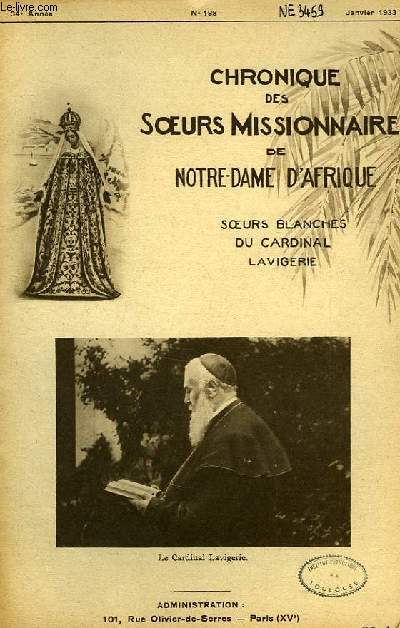 CHRONIQUE DES SOEURS MISSIONNAIRES DE NOTRE-DAME D'AFRIQUE, SOEURS BLANCHES DU CARDINAL LAVIGERIE, 34e ANNEE, N 198, JAN. 1933