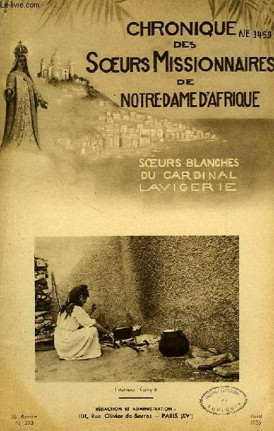 CHRONIQUE DES SOEURS MISSIONNAIRES DE NOTRE-DAME D'AFRIQUE, SOEURS BLANCHES DU CARDINAL LAVIGERIE, 36e ANNEE, N 223, AVRIL 1935