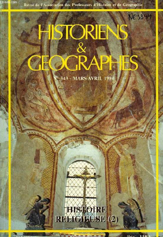 HISTORIENS ET GEOGRAPHES, N 343, MARS-AVRIL 1994