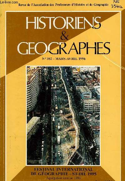 HISTORIENS ET GEOGRAPHES, N 352, MARS-AVRIL 1996
