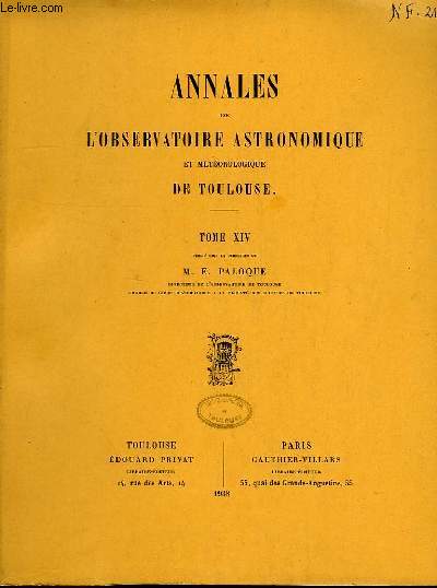 ANNALES DE L'OBSERVATOIRE ASTRONOMIQUE ET METEOROLOGIQUE DE TOULOUSE, TOME XIV