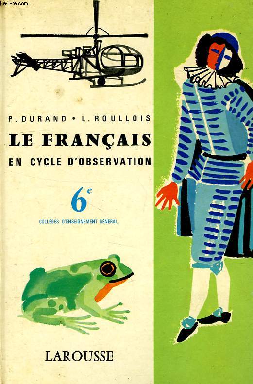 LE FRANCAIS EN CYCLE D'OBSERVATION, CLASSES DE 6e