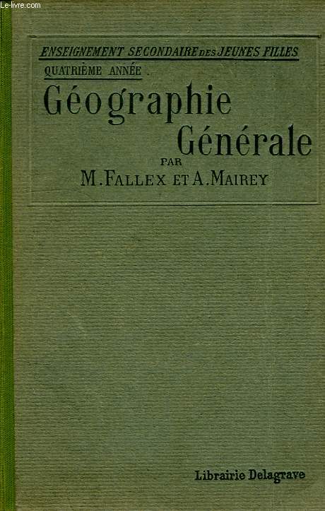 GEOGRAPHIE GENERALE, 4e ANNEE