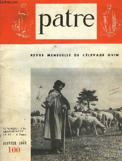 MATRE, REVUE MENSUELLE DE L'ELEVAGE OVIN, N 100, JAN. 1963