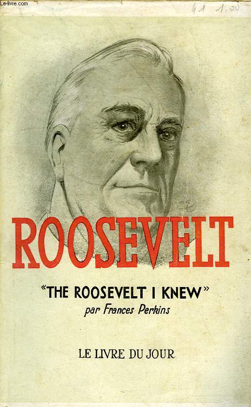 ROOSEVELT (THE ROOSEVELT I KNEW)