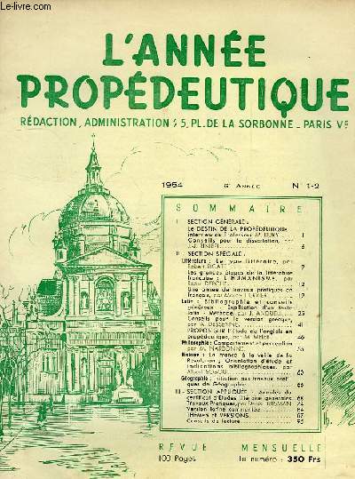 L'ANNEE PROPEDEUTIQUE, N 1-2, 1954, 6e ANNEE