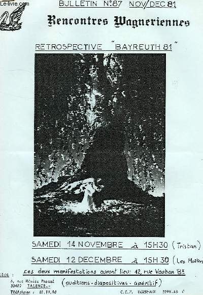 RENCONTRES WAGNERIENNES, BULLETIN N 87, NOV.-DEC. 1981