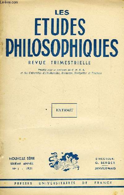 LES ETUDES PHILOSOPHIQUES, 6e ANNEE, N 1, JAN.-MARS 1951, EXTRAIT