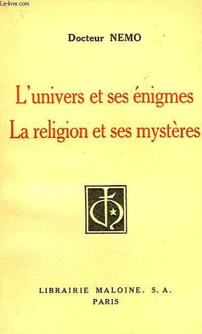 L'UNIVERS ET SES ENIGMES, LA RELIGION ET SES MYSTERES