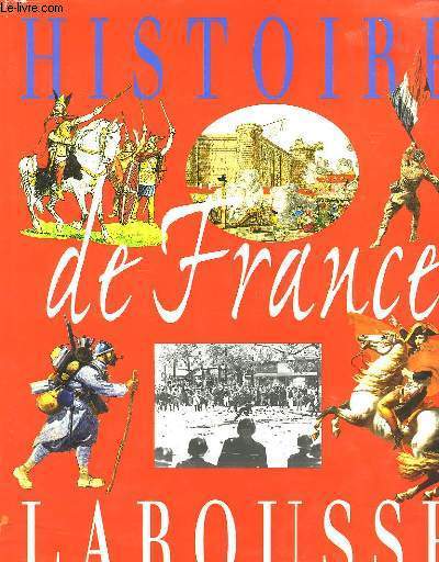 HISTOIRE DE FRANCE LAROUSSE