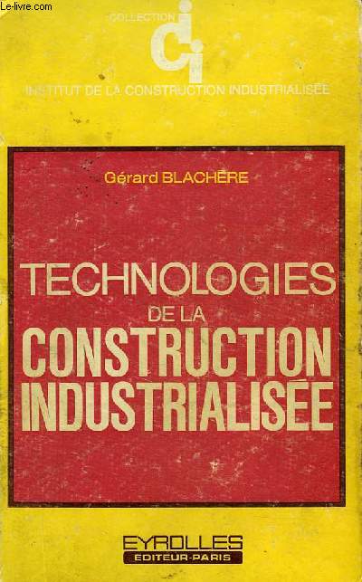 TECHNOLOGIES DE LA CONSTRUCTION INDUSTRIALISEE