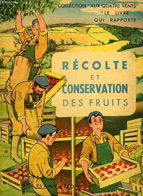 RECOLTE ET CONSERVATION DES FRUITS