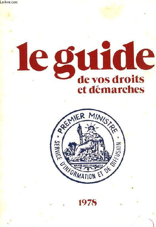 LE GUIDE DE VOS DROITS ET DEMARCHES, 1978