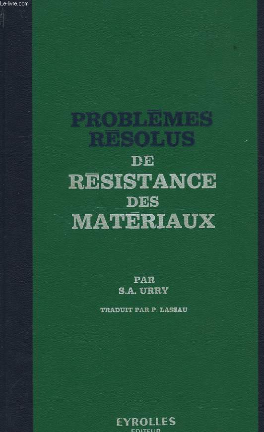 PROBLEMES RESOLUS DE RESISTANCE DES MATERIAUX