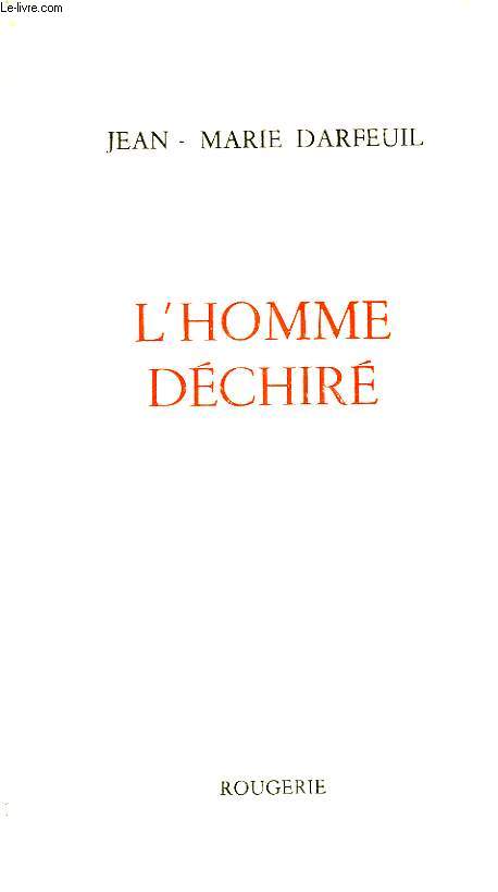 L'HOMME DECHIRE