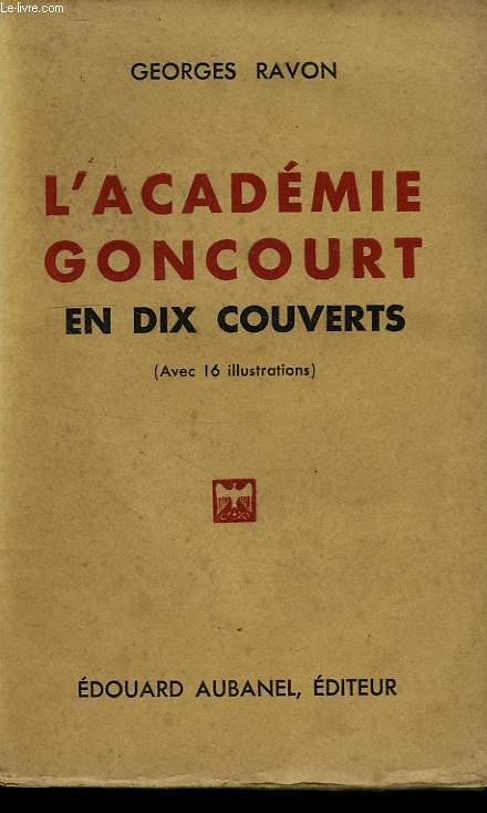 L'ACADEMIE GONCOURT EN DIX COUVERTS
