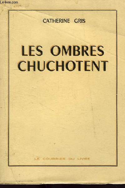 LES OMBRES CHUCHOTENT