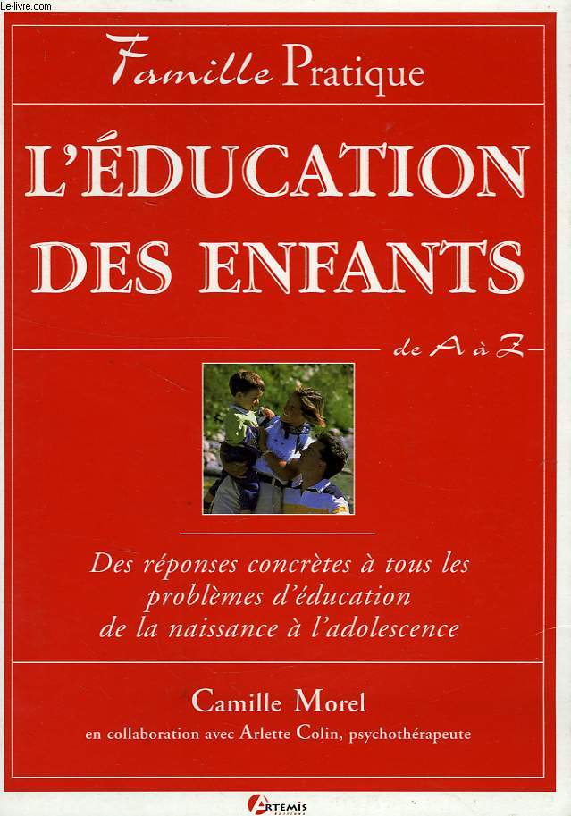 L'EDUCATION DES ENFANTS DE A  Z