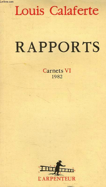 RAPPORTS, CARNETS VI, 1982