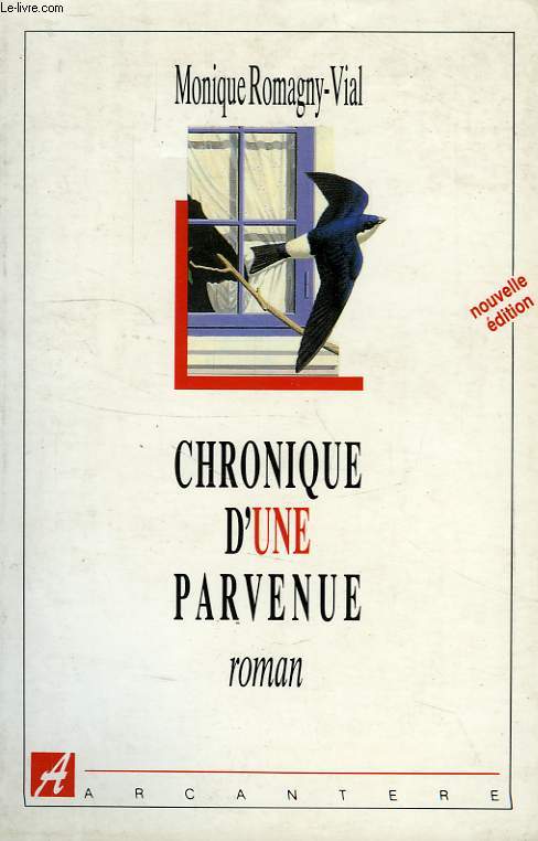 CHRONIQUE D'UNE PARVENUE