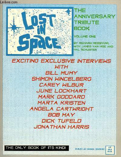 LOST IN SPACE, THE ANNIVERSARY TRIBUTE BOOK, VOL. ONE