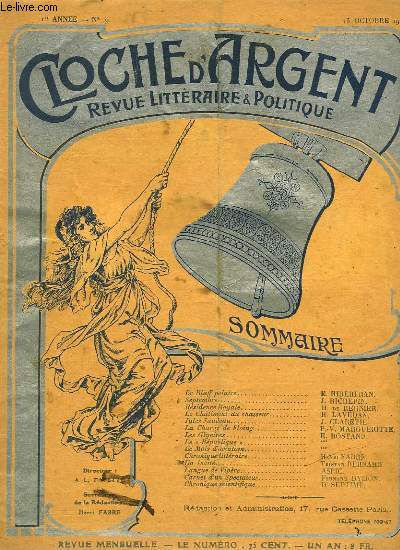 CLOCHE D'ARGENT, REVUE LITTERAIRE ET POLITIQUE, 1re ANNEE, N 9, OCT. 1909